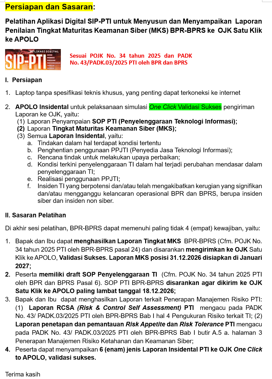 Persiapan dan Sasaran: Pelatihan Aplikasi Digital SIP-PTI untuk Menyusun dan Menyampaikan Laporan Penilaian Tingkat Maturitas Keamanan Siber (MKS) BPR-BPRS ke OJK Satu Klik ke APOLO
